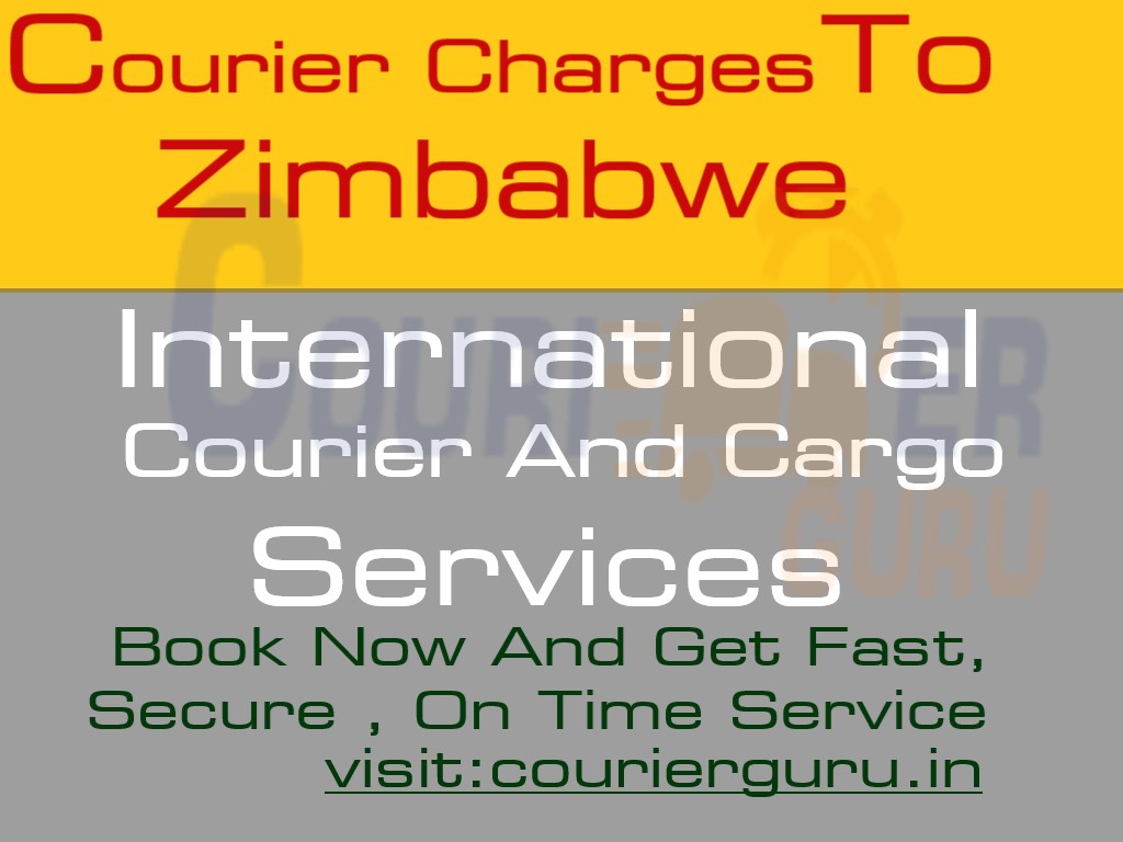 Courier Charges To Zimbabwe From Delhi
