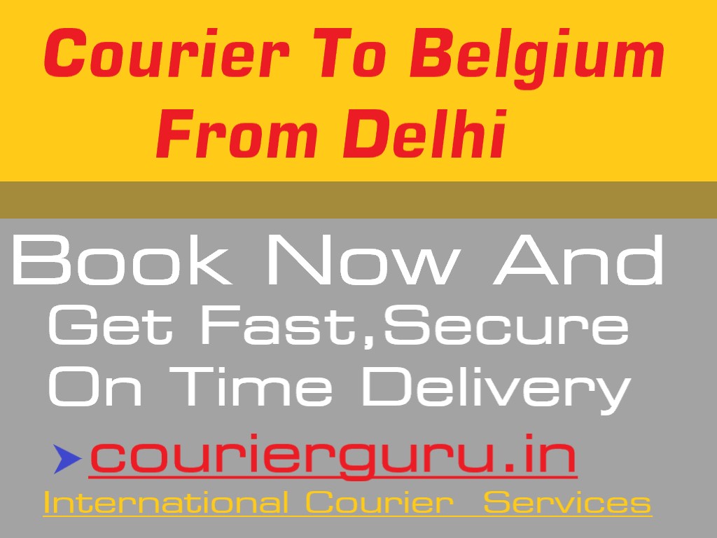 Courier Charges To Belgium From Delhi