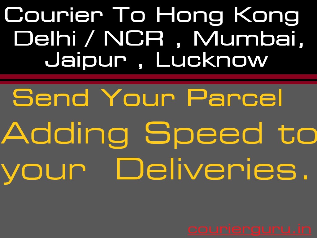 Courier Charges To Hong Kong From Delhi