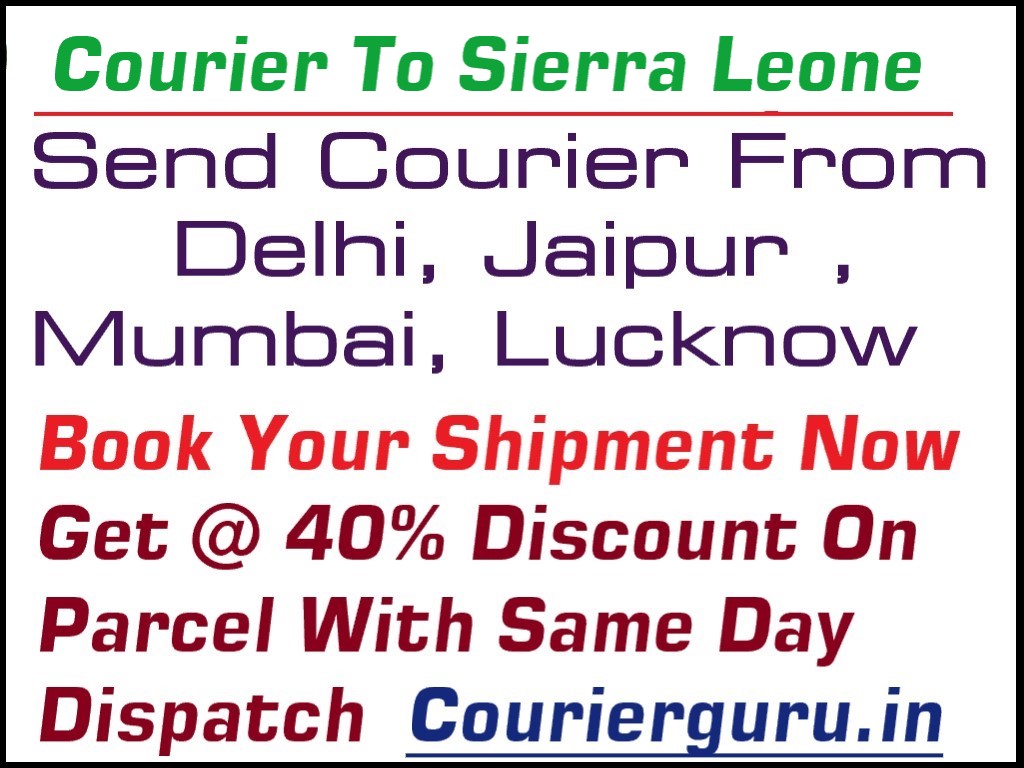 Courier Charges To Sierra Leone From Delhi