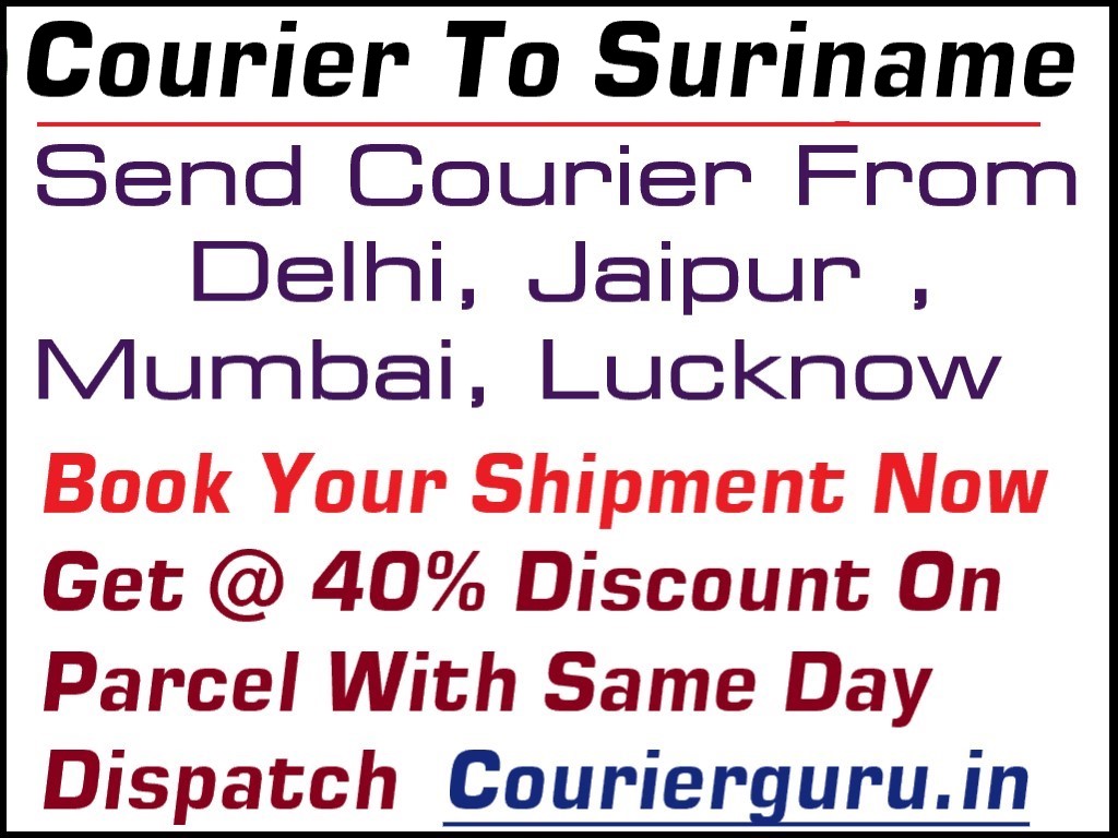 Courier Charges To Suriname From Delhi