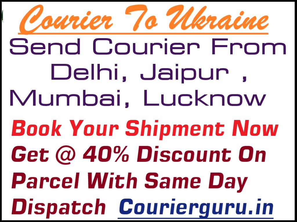 Courier Charges To Ukraine From Delhi
